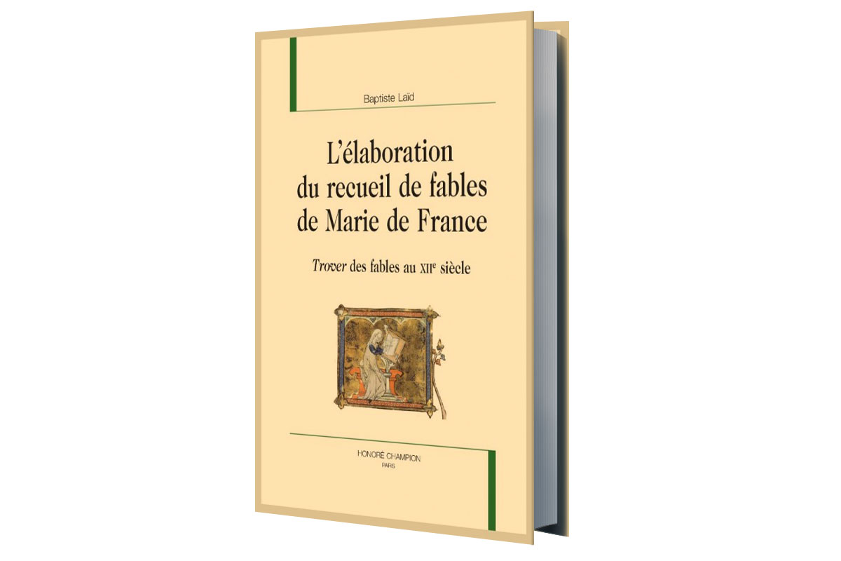 L'ÉLABORATION DU RECUEIL DE FABLES DE MARIE DE FRANCE