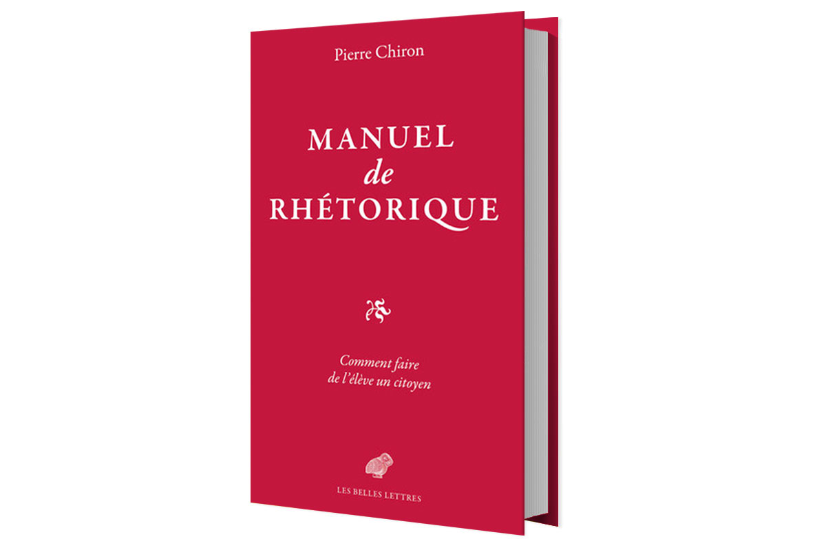 Manuel de rhétorique - Comment faire de l’élève un citoyen - Lettres ...