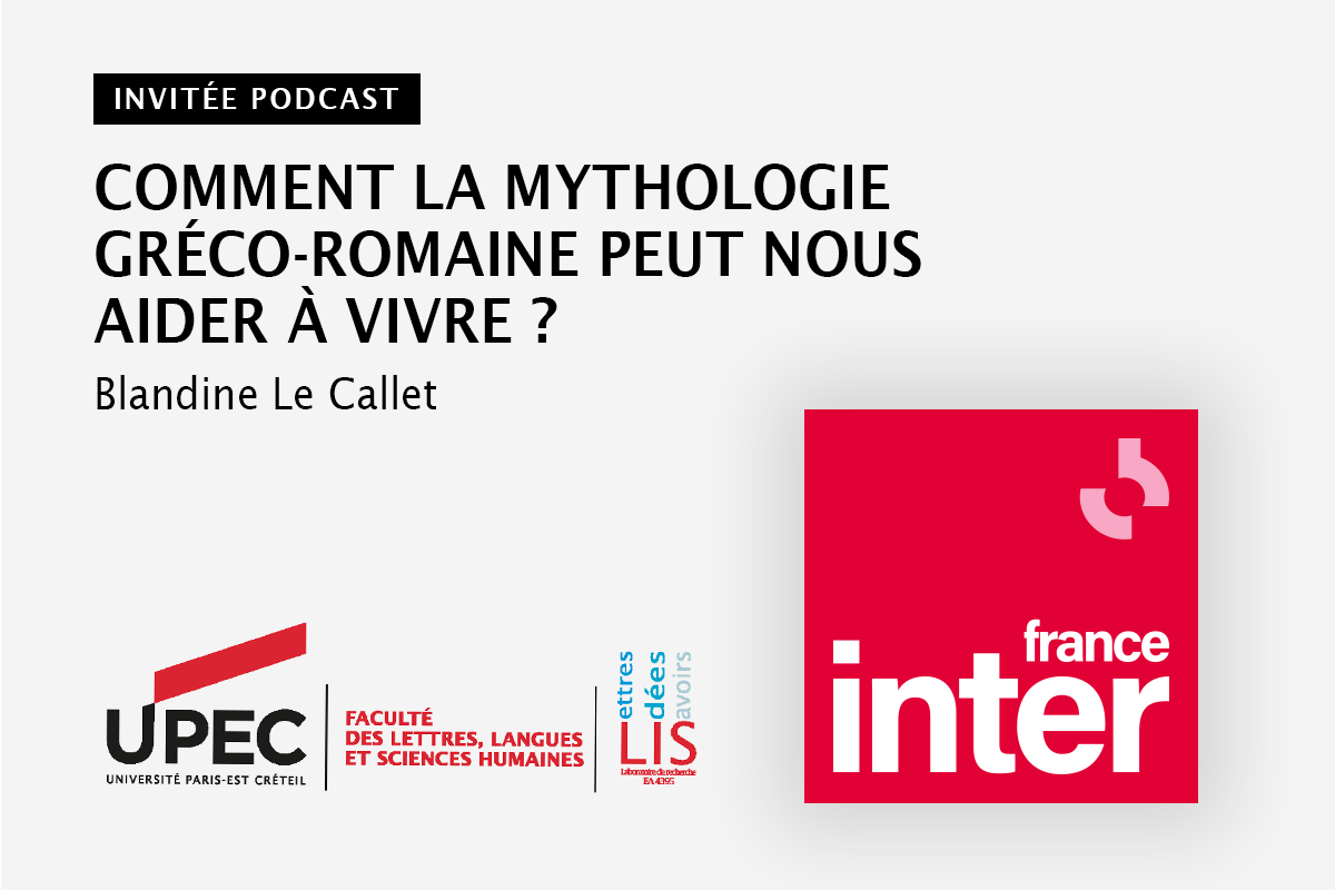 Podcast France Inter-Comment la mythologie gréco-romaine peut nous aider à vivre-Le Calle